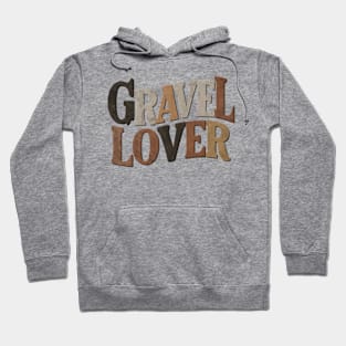 Gravel Lover Hoodie